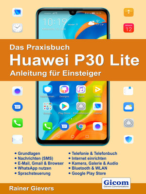 cover image of Das Praxisbuch Huawei P30 Lite--Anleitung für Einsteiger